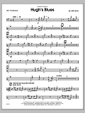 Hugh's Blues - 3rd Trombone