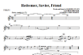 Redeemer, Savior, Friend - Violin 1