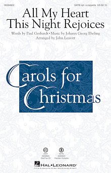 All My Heart This Night Rejoices (arr. John Leavitt) 