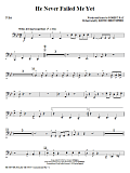 He Never Failed Me Yet (orch. Keith Christopher) - Tuba