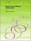 Bossa Nova Without Instruments - Full Score