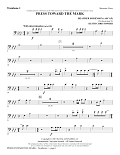 Press Toward the Mark - Trombone 1