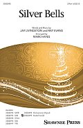 Silver Bells (arr. Mark Hayes)
