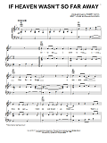 If Heaven Wasn't So Far Away