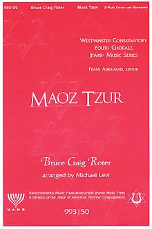 Maoz Tsur (Rock of Ages) (arr. Michael Levi) 