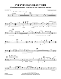 Everything Beautiful - Trombone 1