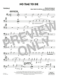 No Time to Die (from No Time To Die) (arr. Paul Murtha) - Trombone 2