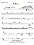 On My Lips - Trombone 3/Tuba