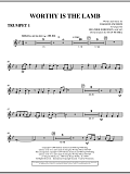 Worthy Is The Lamb - Bb Trumpet 1