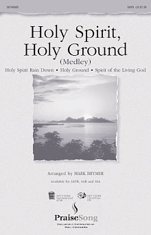 Holy Spirit, Holy Ground (Medley) - Full Score 