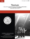 Titanium (feat. Sia) (arr. Deke Sharon, David Wright)