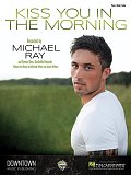 Kiss You In The Morning