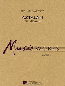 Aztalan (City of Mystery) - Full Score 