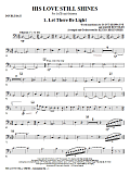 His Love Still Shines - Double Bass