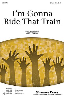 I'm Gonna Ride That Train 