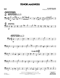 Tenor Madness  (arr. Michael Sweeney) - Bass