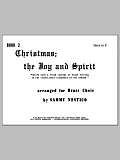 Christmas; The Joy & Spirit- Book 2/Horn In F