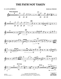The Path Not Taken - Eb Alto Saxophone 1