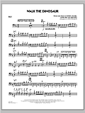 Walk The Dinosaur - Bass