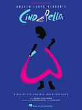 Bad Cinderella (from Andrew Lloyd Webber's Cinderella)
