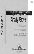 Shady Grove (arr. Shirley W. McRae)