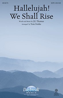 Hallelujah! We Shall Rise 