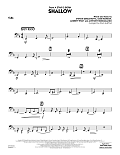 Shallow (from A Star Is Born) (arr. Paul Murtha) - Tuba