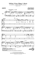 Who You Say I Am (arr. Ed Hogan)
