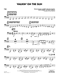 Walkin' on the Sun (arr. Paul Murtha) - Tuba