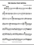 The Chacha What Gotcha - Tenor Sax 2