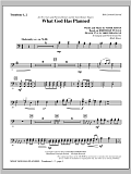 What God Has Planned - Trombone 1 & 2