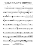 Valley Montage and Celebration - Trombone 3