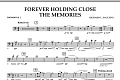 Forever Holding Close the Memories - Trombone 1