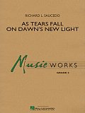 As Tears Fall on Dawn's New Light - Baritone B.C.
