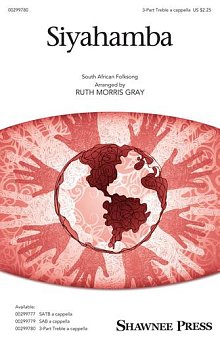 Siyahamba (arr. Ruth Morris Gray) 