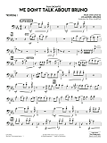 We Don't Talk About Bruno (from Encanto) (arr. Paul Murtha) - Trombone 1