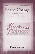 Be The Change