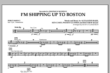 I'm Shipping Up To Boston - Percussion 2 