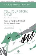 Tell Your Story, Child