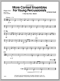 More Contest Ensembles For Young Percussionists - Percussion 3 and 4