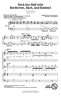 Deck The Hall With Beethoven, Bach, and Brahms!
