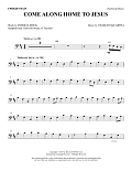 Come Along Home to Jesus - Upright Bass