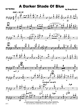 A Darker Shade Of Blue - 2nd Trombone