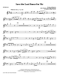 Save the Last Dance for Me (arr. Kirby Shaw) - Bb Tenor Saxophone