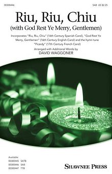 Riu, Riu, Chiu (with God Rest Ye Merry, Gentlemen) (arr. David Waggoner) 