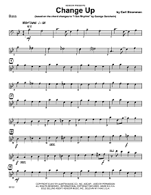 Change Up (based on I Got Rhythm by George Gershwin) - Bass 