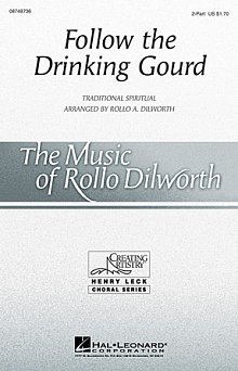 Follow The Drinkin' Gourd 