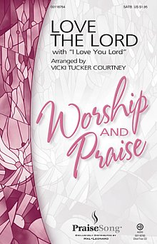 Love The Lord (with I Love You Lord) 