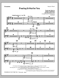 Pouring It Out For You - Percussion