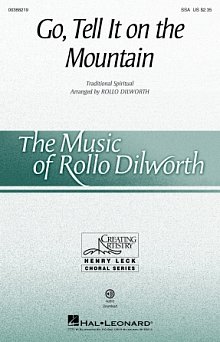 Go, Tell It On The Mountain (arr. Rollo Dilworth) 